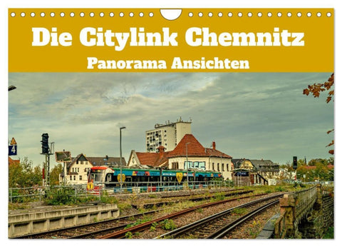 Die Citylink Chemnitz Panorama Ansichten (Wandkalender 2027 DIN A4 quer), CALVENDO Monatskalender