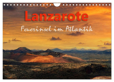 Lanzarote Feuerinsel im Atlantik (Wandkalender 2027 DIN A4 quer), CALVENDO Monatskalender