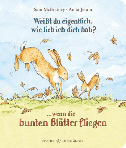 Weißt du eigentlich, wie lieb ich dich hab? ... wenn die bunten Blätter fliegen