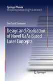 Design and Realization of Novel GaAs Based Laser Concepts