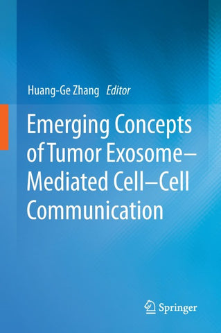 Emerging Concepts of Tumor Exosome–Mediated Cell-Cell Communication