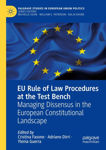 EU Rule of Law Procedures at the Test Bench