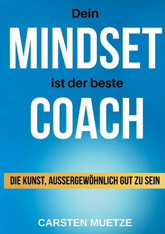 Dein MINDSET ist der beste COACH