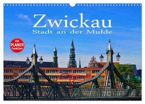 Zwickau - Stadt an der Mulde (Wandkalender 2026 DIN A3 quer), CALVENDO Monatskalender