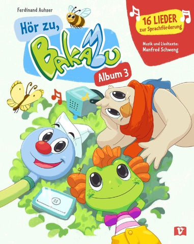 Hör zu, Bakabu - Album 3