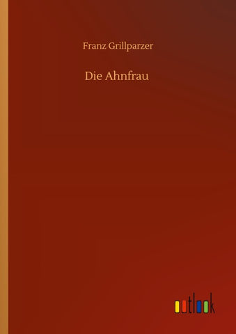 Die Ahnfrau
