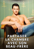 Partager la chambre avec son beau-frère