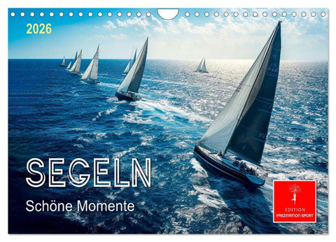 Segeln - schöne Momente (Wandkalender 2026 DIN A4 quer), CALVENDO Monatskalender