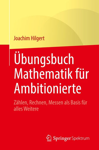 Übungsbuch Mathematik für Ambitionierte
