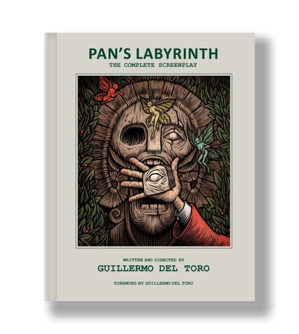 Pan's Labyrinth: The Complete Screenplay