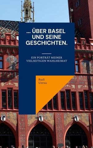 ... über Basel und seine Geschichten
