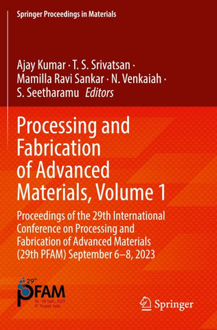 Processing and Fabrication of Advanced Materials, Volume 1