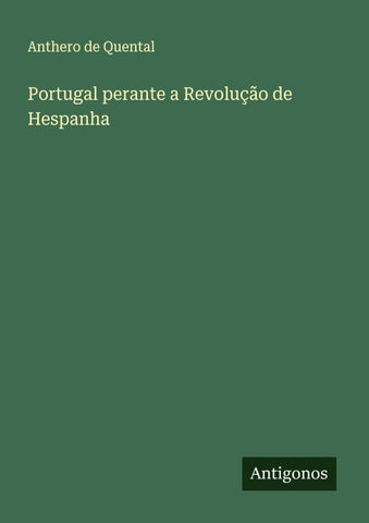Portugal perante a Revolução de Hespanha