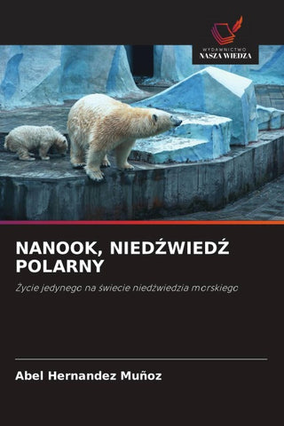 NANOOK, NIED¿WIED¿ POLARNY