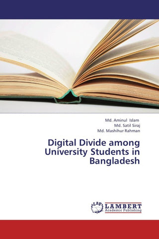 Digital Divide among University Students in Bangladesh