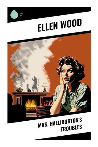 Mrs. Halliburton's Troubles