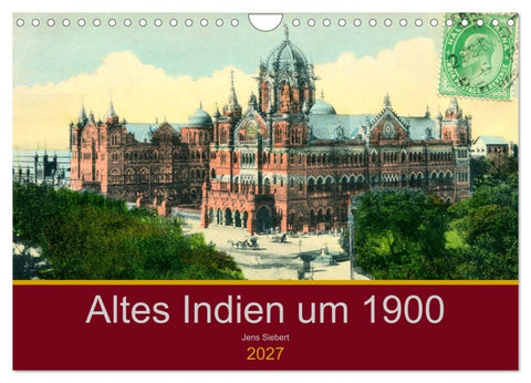 Altes Indien um 1900 (Wandkalender 2027 DIN A4 quer), CALVENDO Monatskalender