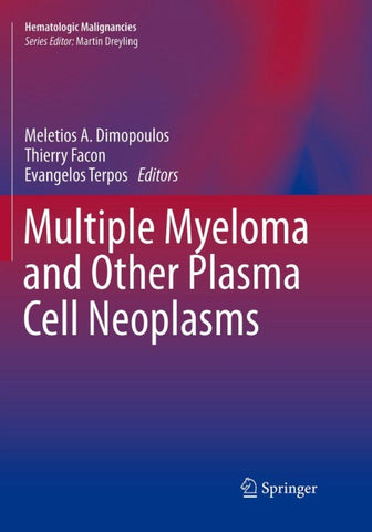 Multiple Myeloma and Other Plasma Cell Neoplasms