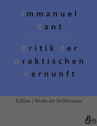 Kritik der praktischen Vernunft