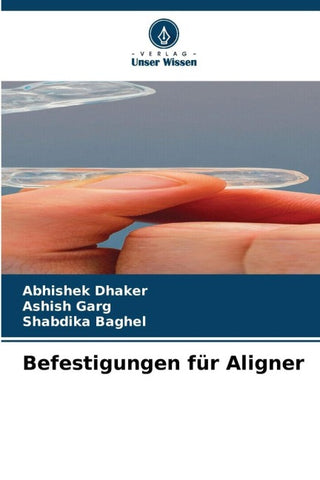Befestigungen für Aligner