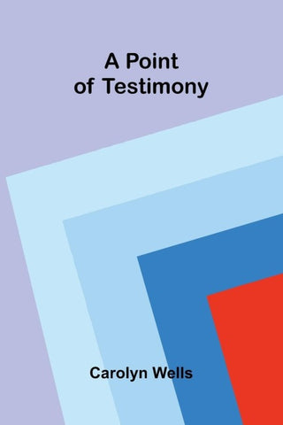 A Point of Testimony