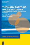 The Many Faces of Multilingualism