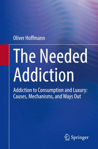 The Needed Addiction