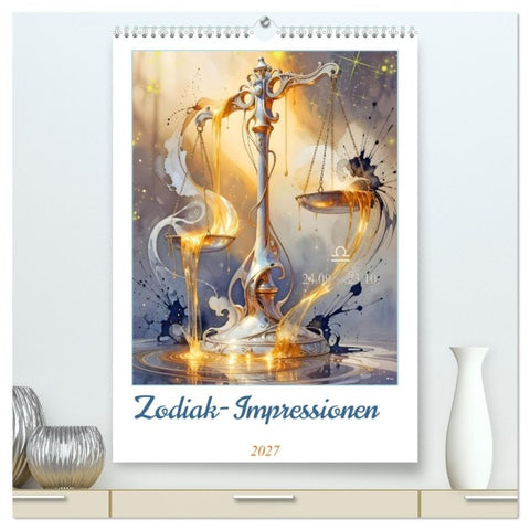 Zodiak - Impressionen (hochwertiger Premium Wandkalender 2027 DIN A2 hoch), Kunstdruck in Hochglanz