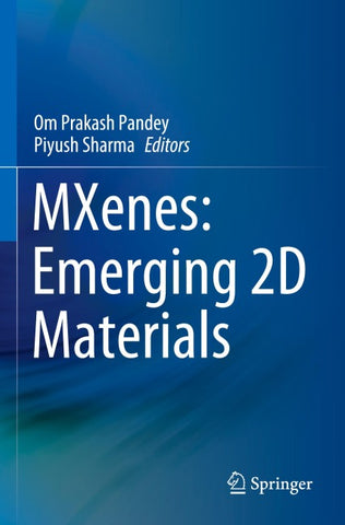 MXenes: Emerging 2D Materials