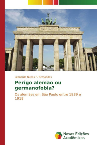 Perigo alemão ou germanofobia?