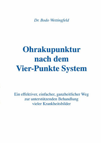 Ohrakupunktur nach dem Vier-Punkte System