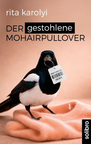 Der gestohlene Mohairpullover