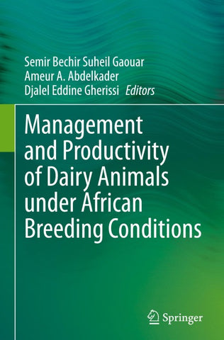 Management and Productivity of Dairy Animals under African Breeding Conditions