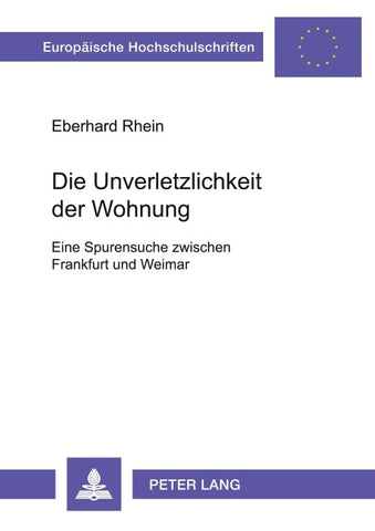 Die Unverletzlichkeit der Wohnung