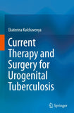 Current Therapy and Surgery for Urogenital Tuberculosis