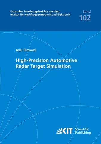 High-Precision Automotive Radar Target Simulation