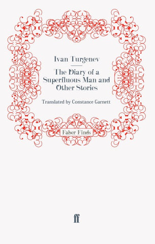 The Diary of a Superfluous Man and Other Stories