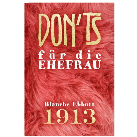 Don'ts für die Ehefrau
