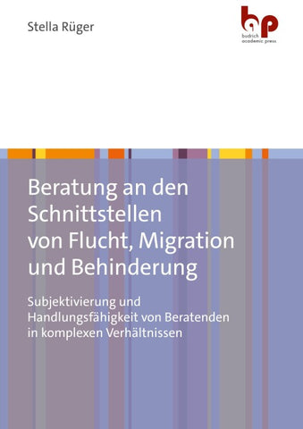 Beratung an den Schnittstellen von Flucht, Migration und Behinderung