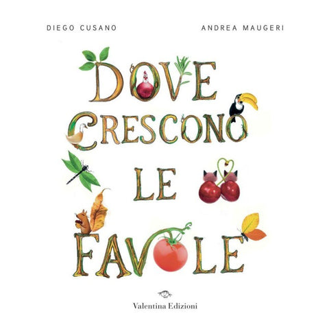 Dove crescono le favole