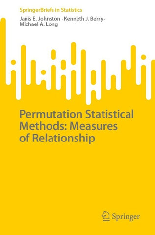 Permutation Statistical Methods: Measures of Relationship