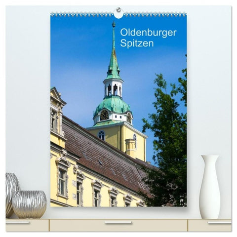 Oldenburger Spitzen (hochwertiger Premium Wandkalender 2027 DIN A2 hoch), Kunstdruck in Hochglanz