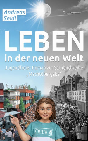 Leben in der neuen Welt