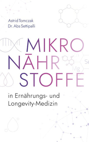 Mikronährstoffe in der ästhetischen und Longevity Medizin