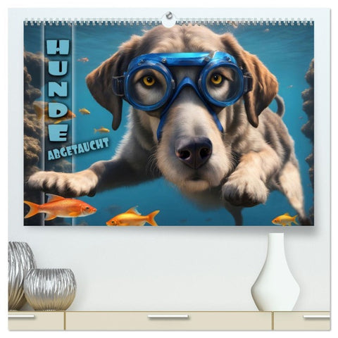 Hunde abgetaucht (hochwertiger Premium Wandkalender 2026 DIN A2 quer), Kunstdruck in Hochglanz