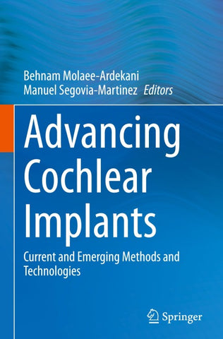 Advancing Cochlear Implants