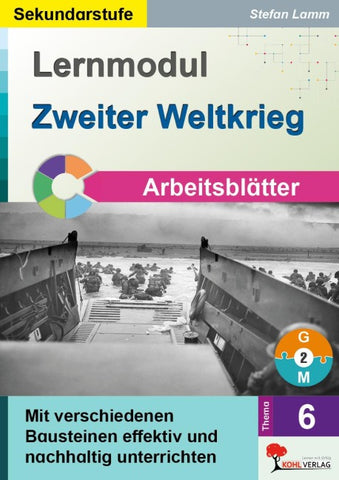Lernmodul 6: Zweiter Weltkrieg / Arbeitsblätter