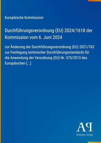 Durchführungsverordnung (EU) 2024/1618 der Kommission vom 6. Juni 2024