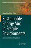 Sustainable Energy Mix in Fragile Environments