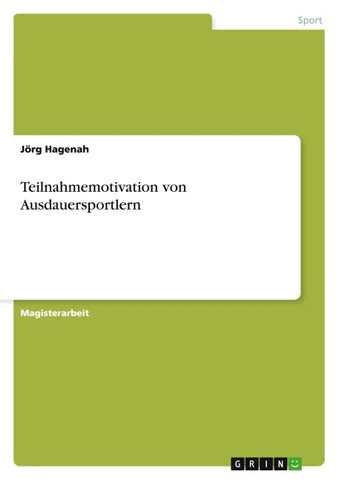 Teilnahmemotivation von Ausdauersportlern